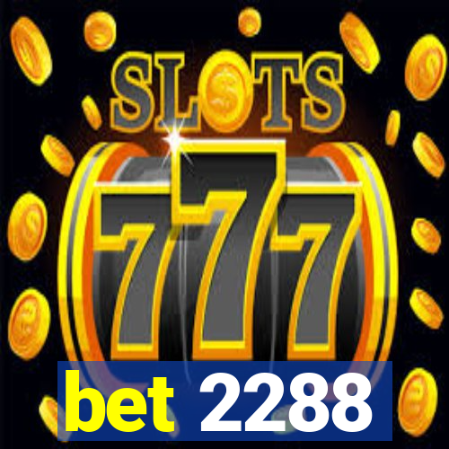 bet 2288